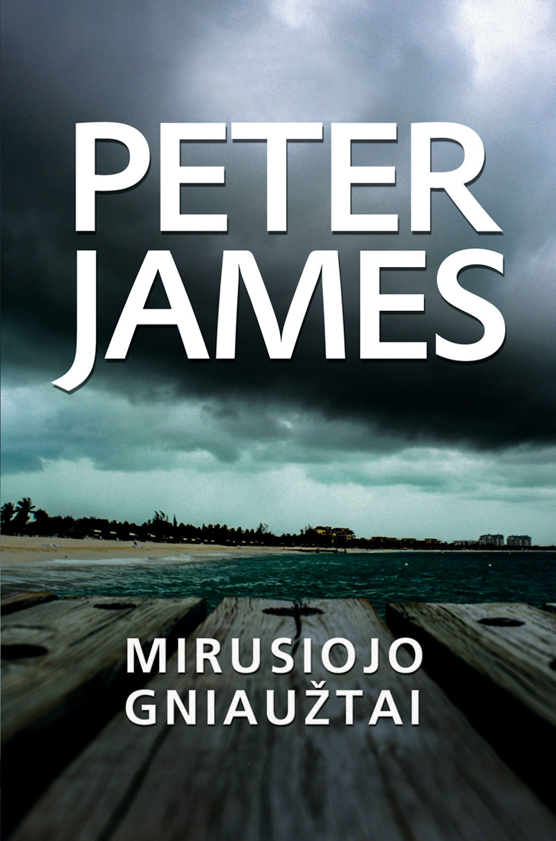 Peter James — Mirusiojo gniaužtai