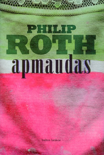 Philip Roth — Apmaudas