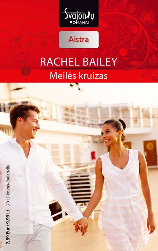 Rachel Bailey — Meilės kruizas