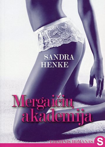 Sandra Henke — Mergaičių akademija