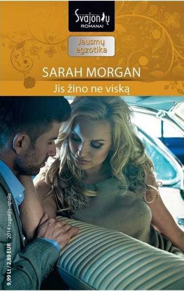 Sarah Morgan — Jis žino ne viską