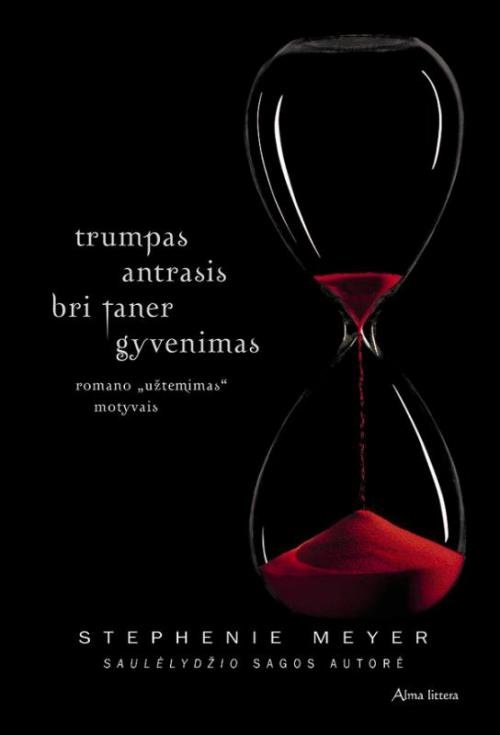 Stephenie Meyer — Trumpas antrasis Bri Taner gyvenimas