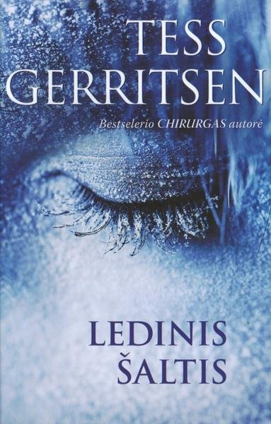 Tess Gerritsen — Ledinis šaltis
