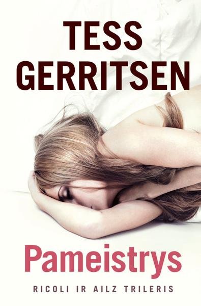 Tess Gerritsen — Pameistrys