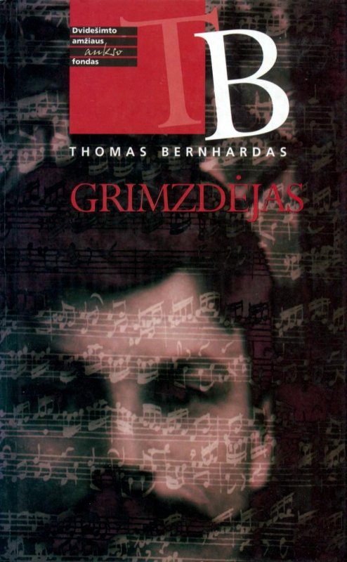 Thomas Bernhard — Grimzdėjas