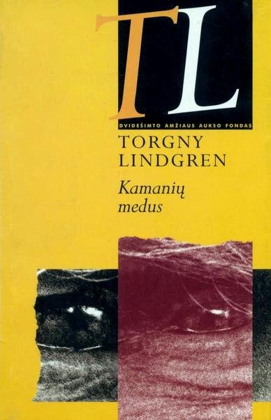 Torgny Lindgren — Kamanių medus