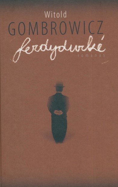 Witold Gombrowicz — Ferdydurkė