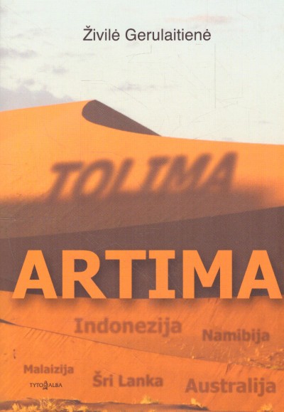 Živilė Gerulaitienė — Tolima. Artima